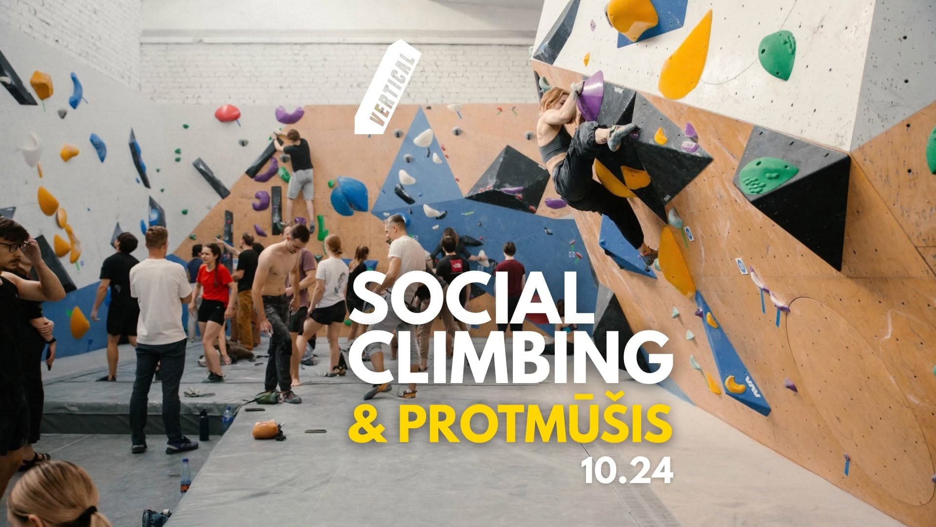 Social climbing + Protmūšis